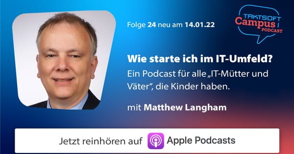 Podcast – Wie starte ich im IT-Umfeld?