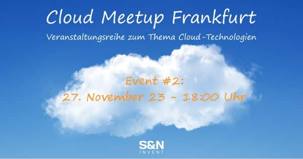 Zweites Cloud Meetup in Frankfurt